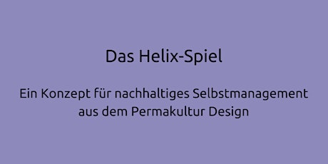 Hauptbild für Helix-Spiel: für nachhaltiges Selbstmanagement