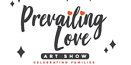Prevailing Love Art Show primary image