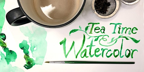 Imagen principal de Tea Time and Watercolor:  An Afternoon of Herbal Brews and Painting