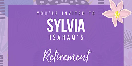 Sylvia Isahaq's Retirement & 65th Birthday Celebration primary image