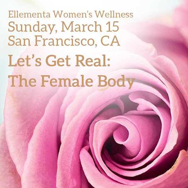 Ellementa San Francisco: Let's Get Real: The Female Body image