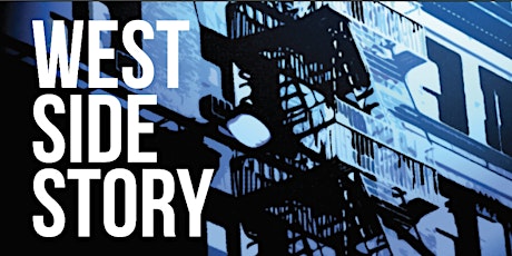 West Side Story - Friday, March 6, 2020 primary image