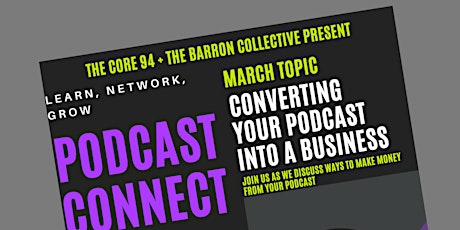 Podcast Connection | How To Make Money Podcasting primary image