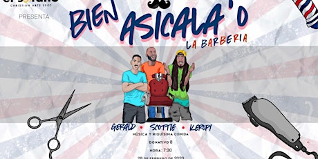 Bien Asicalao’ - La Barbería primary image