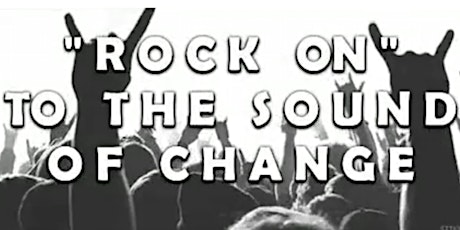 "Rock On to the Sound of Change" primary image