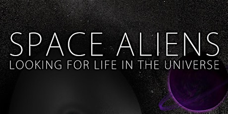 Imagen principal de Space Aliens: Looking for Life in the Universe