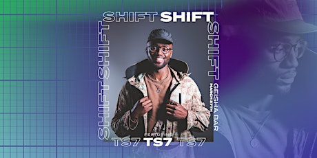 Shift ft. TS7 primary image