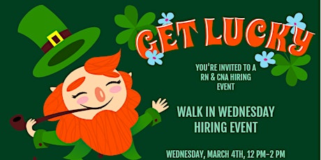 Walk in Wednesday RN and CNA  Hiring  Event