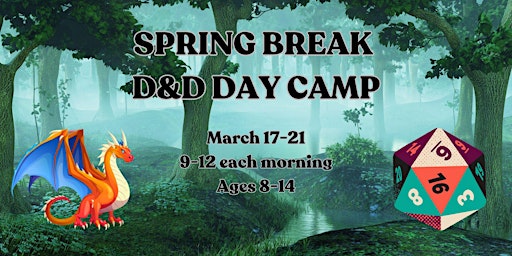 Image principale de Spring Break D&D Day Camp