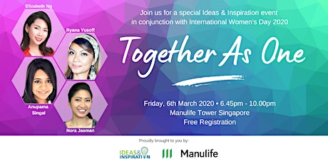 Together As One: An Ideas & Inspiration special event in conjunction with International Women's Day 2020