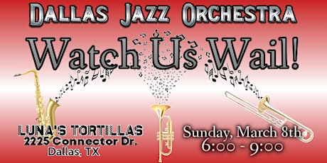 Dallas Jazz Orchestra - Watch Us Wail! primary image