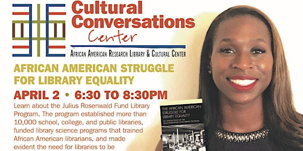 Cultural Conversations @ the Center: African American Struggle for Library Equality