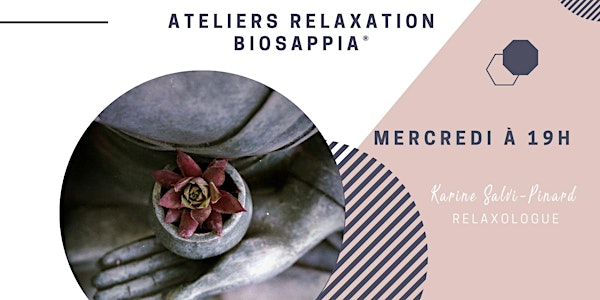 Ateliers de Relaxation Biosappia®