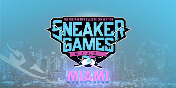 Sneaker Games Miami - Vendors