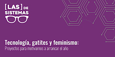 Meetup Marzo: Tecnología, gatites y feminismo