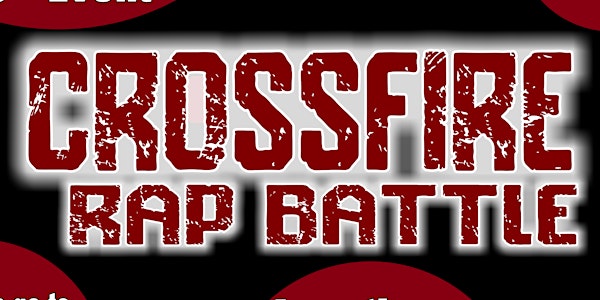 CROSSFIRE Rap Battle