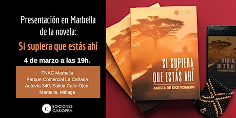 Presentación en Marbella de la novela: Si supiera que estás ahí