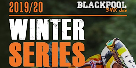 Blackpool BMX Club 2019/20 Winter Series - Final round *extras only* 14th March 2020