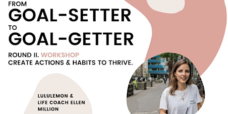 Imagem principal de From Goal-Setter to Goal-Getter with Ellen Million