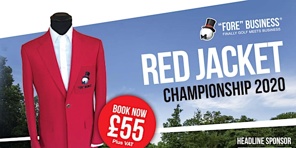"FORE" Business Red Jacket Qualifier - Westerham