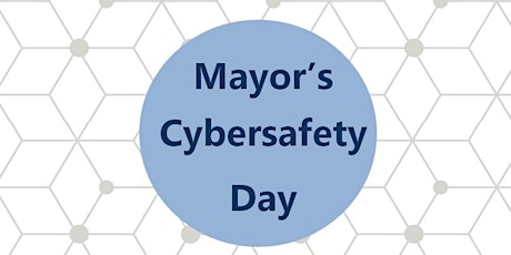 Mayor's Cybersafety Day - Small Business