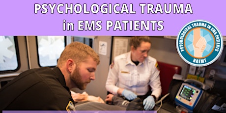 NAEMT Psychological Trauma in EMS Patients (PTEP) primary image