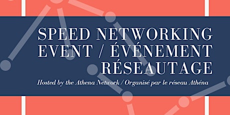 Athena Speed Networking Event / Événement de réseautage Athéna primary image