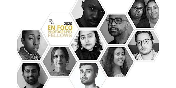 CANCELED - En Foco 2020 Fellowship Group Exhibition
