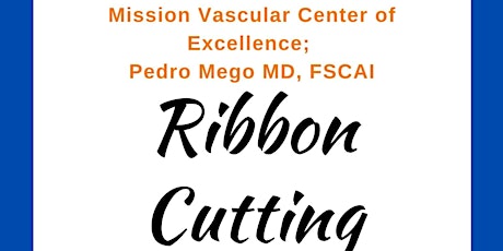 Ribbon Cutting Ceremony:  Mission Vascular Center of Excellence primary image