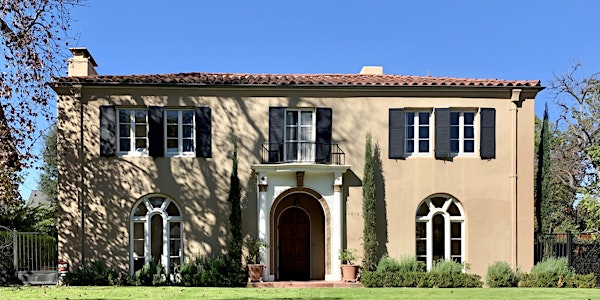 Pasadena Heritage Spring Home Tour "Wallace Neff, Master Architect" - CANCE...