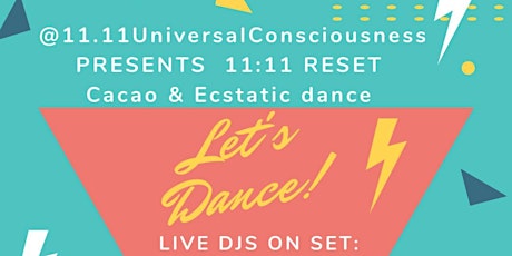 11:11 Reset Cacao & Ecstatic Dance primary image