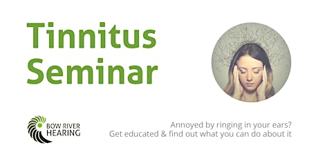 Tinnitus Seminar (Bow River Hearing) primary image