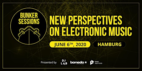 Hauptbild für Bunker Sessions - New Perspectives on Electronic Music
