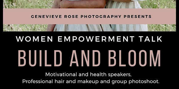 'Build And Bloom' Woman's Empowerment Conference