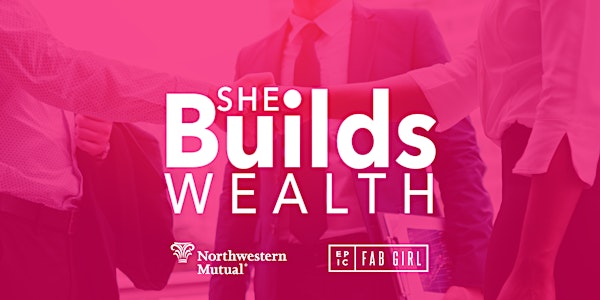 She Builds Wealth: Wealth Management Sip + Chat for Women Entrepreneurs