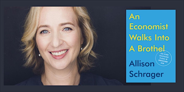 (Postponed) A Book Talk with Allison Schrager
