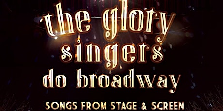 The Glory Singers Do Broadway: Songs from Stage & Screen primary image