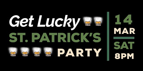 Image principale de Get Lucky: St. Patrick's Weekend Party @NovelaSF