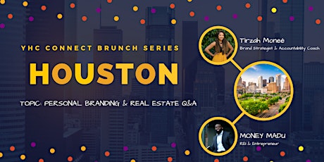 YHC Connect Brunch Series: Houston | Branding & Real Estate