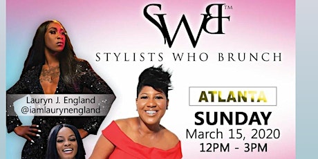  Stylists Who Brunch-20/20 Vision (Atlanta)  primary image