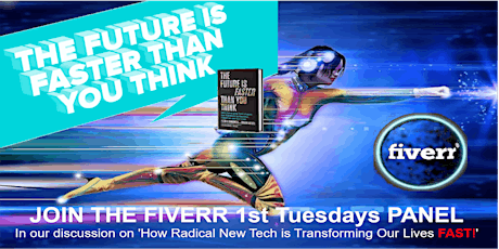 1stTuesdays - The Future is Faster Than You Think - How Radical Tech is Changing Our Lives
