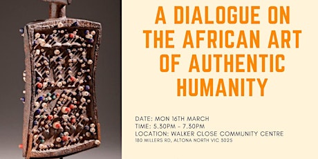 A DIALOGUE ON THE AFRICAN ART OF AUTHENTIC HUMANITY primary image