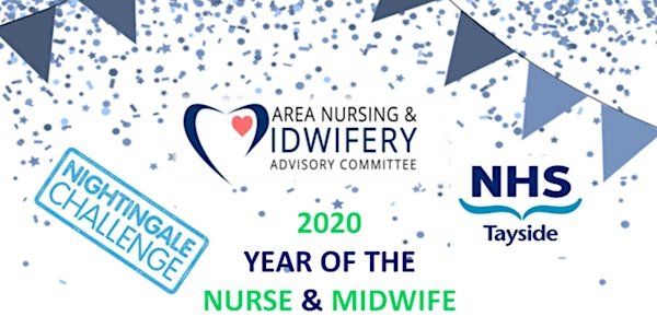 NHS Tayside, Year of the Nurse and Midwife, 2020 Celebration.