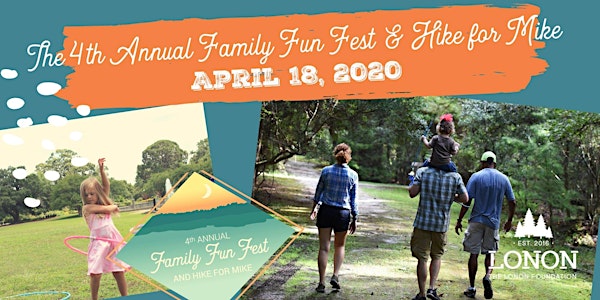 The 4th Annual Family Fun Fest & Hike for Mike