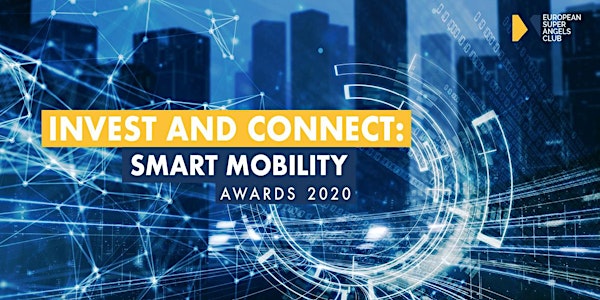 Invest and Connect - Smart Mobility Awards 2020