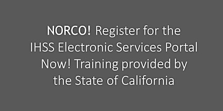 Norco!  Electronic Services  Training provided by the State of California primary image