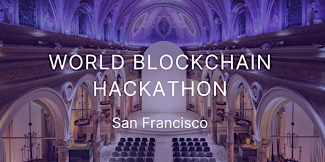 World Blockchain Hackathon, San Francisco primary image
