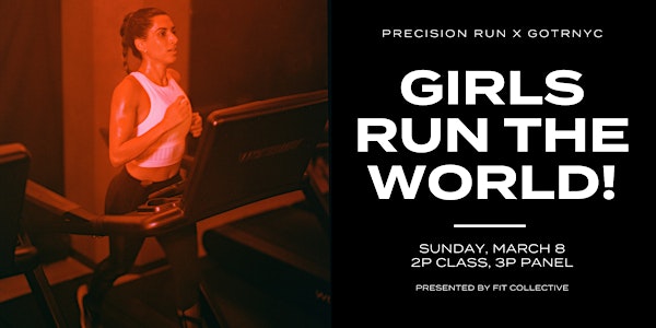 Girls Run The World! Precision Run x Girls On The Run NYC: Class + Panel
