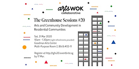 [POSTPONED] The Greenhouse Sessions #20: Arts and Community Development in Residential Communities primary image