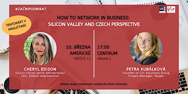 How to Network in Business: Silicon Valley and Czech Perspective